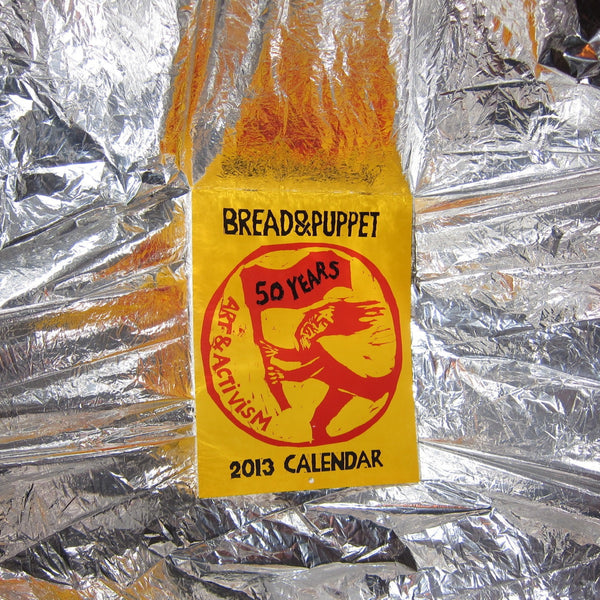 Bread and Puppet Calendar 2013