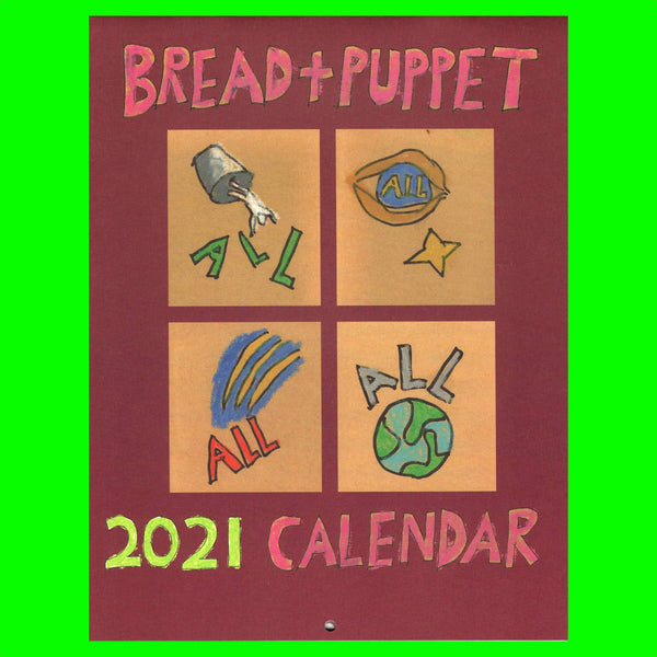Bread and Puppet Calendar 2021